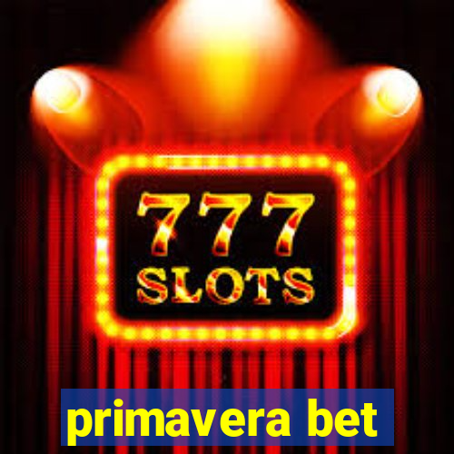 primavera bet